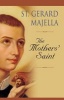 St. Gerard Majella - The Mothers' Saint (Paperback) - Thomas Tobin Photo