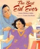 The Best Eid Ever (Hardcover) - Asma Mobin Udin Photo