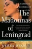 The Madonnas of Leningrad (Paperback) - Debra Dean Photo