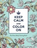 Keep Calm and Color on Stress Relief Coloring - Keep Calm and Color on (Paperback) - Katie Martin Photo