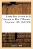 Lettre D'Un Electeur de La Mayenne Au Duc D'Abrantes. Mayenne. 1874 (French, Paperback) - Sans Auteur Photo