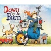 Down by the Barn (Hardcover) - Will Hillenbrand Photo