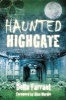 Haunted Highgate (Paperback) - Della Farrant Photo