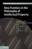 New Frontiers in the Philosophy of Intellectual Property (Hardcover, New) - Annabelle Lever Photo