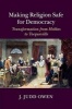 Making Religion Safe for Democracy - Transformation from Hobbes to Tocqueville (Paperback) - J Judd Owen Photo