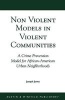 Non-violent Models in Violent Communities - A Crime Prevention Model for African-American Urban Neighborhoods (Paperback) - Joseph Jones Photo