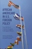 African Americans in U.S. Foreign Policy - From the Era of Frederick Douglass to the Age of Obama (Paperback) - Linda M Heywood Photo