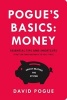 Pogue's Basics: Money - Essential Tips and Shortcuts (That No One Bothers to Tell You) about Beating the System (Paperback) - David Pogue Photo