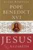 Jesus Of Nazareth (Hardcover, In the Us) - Pope Benedict XVI Photo