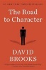 The Road to Character (Paperback) - David Brooks Photo