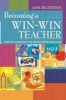 Becoming a Win-Win Teacher - Survival Strategies for the Beginning Educator (Paperback) - Jane E Bluestein Photo