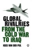 Global Rivalries from the Cold War to Iraq (Paperback) - Kees van der Pijl Photo