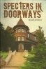 Specters in Doorways (Paperback) - Linda Dunning Photo