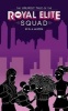 The Unlikely Tale of the Royal Elite Squad (Paperback) - D a Alston Photo