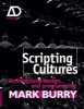 Scripting Cultures - Architectural Design and Programming (Paperback) - Mark Burry Photo