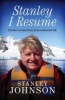 Stanley I Resume - Further Recollections of an Exuberant Life (Hardcover) - Stanley Johnson Photo