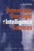 Democratic Oversight of Intelligence Services (Paperback) - Daniel Baldino Photo