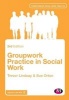 Groupwork Practice in Social Work (Paperback, 3rd Revised edition) - Trevor Lindsay Photo