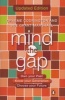 Mind the Gap - Own Your Past, Know Your Generation, Choose Your Future (Paperback, 2nd ed) - Graeme Codrington Photo