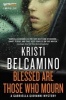 Blessed Are Those Who Mourn (Paperback) - Kristi Belcamino Photo