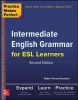 Practice Makes Perfect Intermediate English Grammar for ESL Learners (Paperback, 2nd Revised edition) - Torres gouzerh Robin Photo