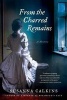 From the Charred Remains (Paperback) - Susanna Calkins Photo