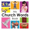 My Church Words Book (Board book) - Concordia Publishing House Photo