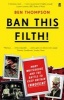 Ban This Filth! - Letters from the Mary Whitehouse Archive (Paperback) - Ben Thompson Photo