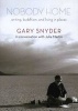 Nobody Home - Writing, Buddhism, and Living in Places (Paperback) - Julia Martin Photo