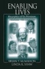 Enabling Lives - Biographies of Six Prominent Americans with Disabilities (Paperback) - Brian T McMahon Photo