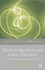 Global Inequalities and Higher Education - Whose Interests are You Serving? (Paperback) - Elaine Unterhalter Photo