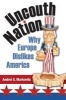 Uncouth Nation - Why Europe Dislikes America (Paperback) - Andrei S Markovits Photo