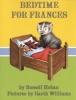 Bedtime for Frances (Paperback, Newly illustrated ed) - Russell Hoban Photo