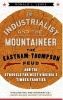 The Industrialist and the Mountaineer - The Eastham-Thompson Fued and the Struggle for West Virginia's Timber Frontier (Paperback) - Ronald L Lewis Photo