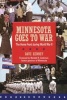 Minnesota Goes to War - The Home Front During World War II (Paperback) - Dave Kenney Photo