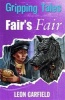 Fair's Fair (Paperback) - Leon Garfield Photo