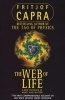 The Web of Life - A New Synthesis of Mind and Matter (Paperback, New Ed) - Fritjof Capra Photo