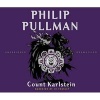 Count Karlstein, or the Ride of the Demon Huntsman - Complete & Unabridged (Standard format, CD, Unabridged) - Philip Pullman Photo