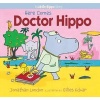 Here Comes Doctor Hippo (Hardcover) - Jonathan London Photo