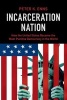 Incarceration Nation - How the United States Became the Most Punitive Democracy in the World (Paperback) - Peter K Enns Photo