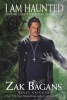 I am Haunted - Living Life Through the Dead (Hardcover) - Zak Bagans Photo