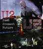 U2 Past, Present, Future (Hardcover) - Ernesto Assante Photo