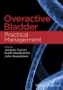 Overactive Bladder - Practical Management (Hardcover) - Jacques Corcos Photo