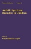 Autistic Spectrum Disorders in Children (Hardcover, New) - Vidya Bhushan Gupta Photo