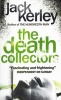 The Death Collectors (Paperback) - Jack Kerley Photo