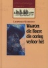 Waarom Die Boere Die Oorlog Verloor Het (Afrikaans, Hardcover) - Leopold Scholtz Photo