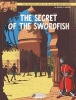 The Adventures of Blake and Mortimer, v. 16 - The Secret of the Swordfish, Part 2 (Paperback) - Edgar P Jacobs Photo