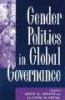 Gender Politics in Global Governance (Paperback, New) - Mary K Meyer Photo