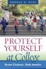 Protect Yourself at College - Smart Choices--Safe Results (Paperback) - Thomas Kane Photo