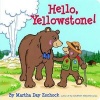 Hello Yellowstone! (Board book) - Martha Day Zschock Photo